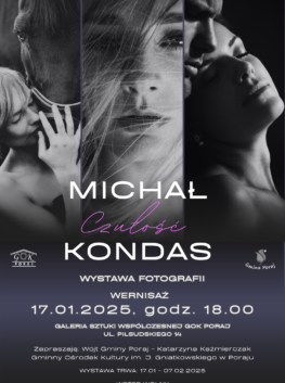 WYSTAWA FOTOGRAFII MICHAŁA KONDASA