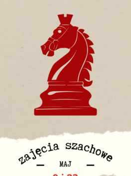ZAJĘCIA SZACHOWE W MAJU